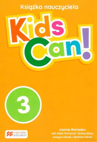 Kids Can! 3. Język angielski. Książka nauczyciela [KSIĄŻKA]