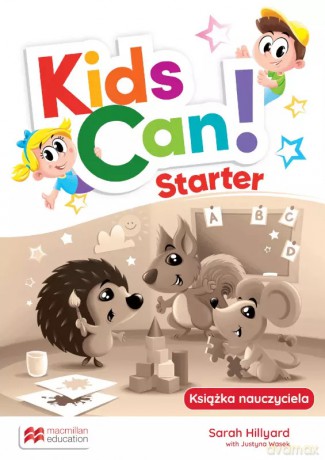 Kids Can! Starter. Teacher's Book Pack + CD + T's App [KSIĄŻKA]