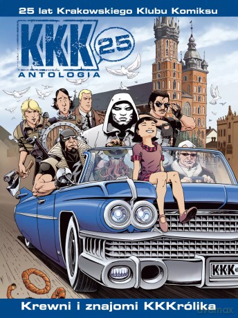 KKK 25 Antologia. Krewni i znajomi KKKrólika [KOMIKS]