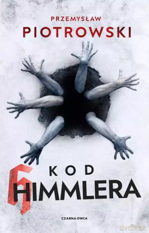 Kod Himmlera - Przemysław Piotrowski [KSIĄŻKA]