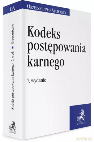 Kodeks postępowania karnego. Orzecznictwo Aplikanta [KSIĄŻKA]