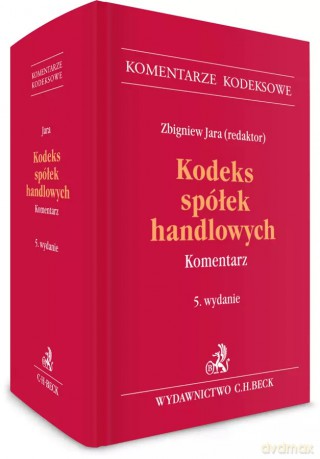 Kodeks spółek handlowych. Komentarz [KSIĄŻKA]