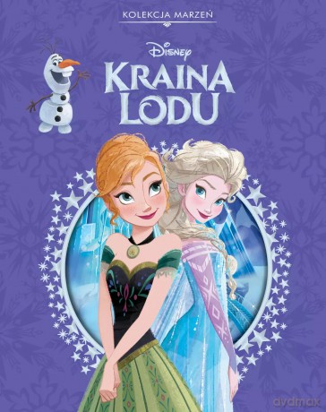 Kolekcja marzeń. Disney Kraina Lodu [KSIĄŻKA]