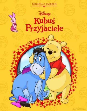 Kolekcja marzeń. Disney Kubuś i przyjaciele [KSIĄŻKA]