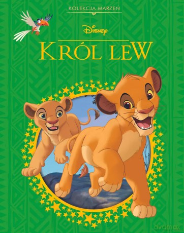 Kolekcja marzeń. Disney. Król Lew [KSIĄŻKA]