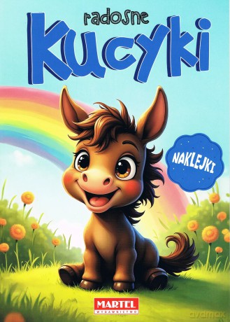 Kolorowanka z naklejkami Radosne kucyki [KSIĄŻKA]
