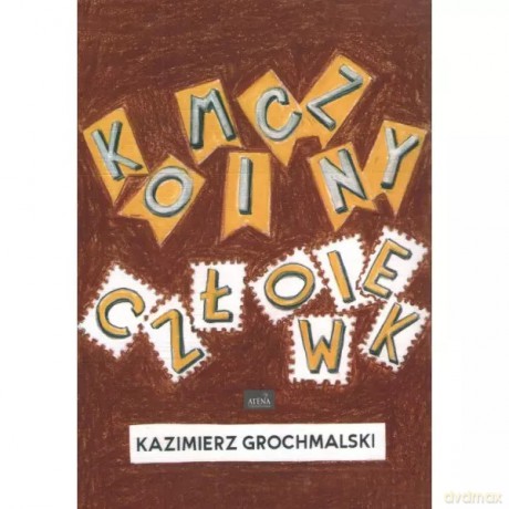 Komiczny Człowiek - Grochmalski Kazimierz [KSIĄŻKA]