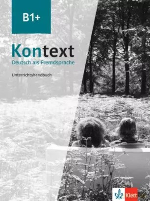 Kontext B1+. Unterrichtshandbuch [KSIĄŻKA]