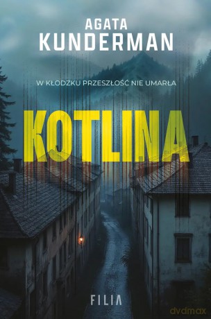 Kotlina - Agata Kunderman [KSIĄŻKA]