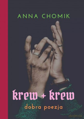 krew + krew - Anna Chomik [KSIĄŻKA]