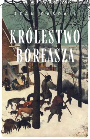 Królestwo Boreasza - Jean Raspail [KSIĄŻKA]