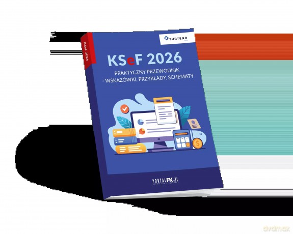 KSeF 2026. Praktyczny przewodnik - wskazówki, przykłady, schematy [KSIĄŻKA]