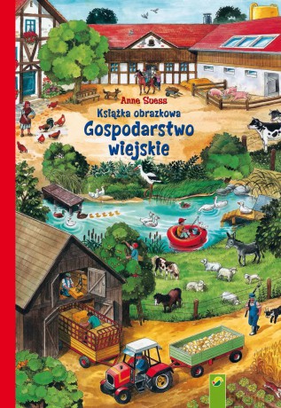 Książka obrazkowa. Gospodarstwo wiejskie [KSIĄŻKA]