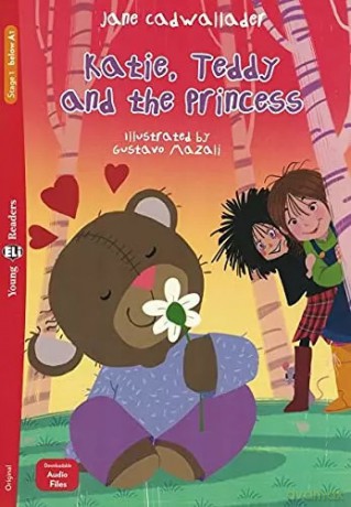 LA Katie, Teddy and the Princess książka +MP3 online Stage 1 A1 - Jane Cadwallader [KSIĄŻKA]