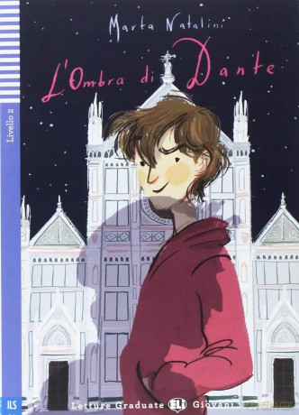Lecturas ELI Lombra di Dante A2 + Audio MP3 - Marta Natalini [KSIĄŻKA]
