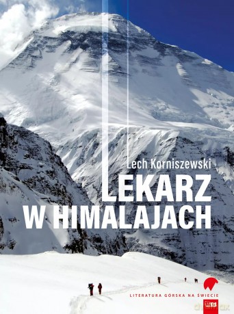 Lekarz w Himalajach - Korniszewski Lech [KSIĄŻKA]