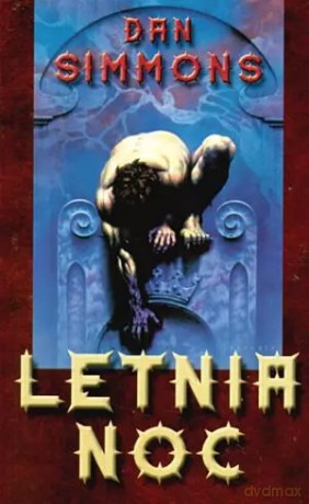 Letnia noc - Dan Simmons [KSIĄŻKA]