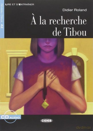 LF A la recherche de Tibou książka +CD A2 - Didier Roland [KSIĄŻKA]