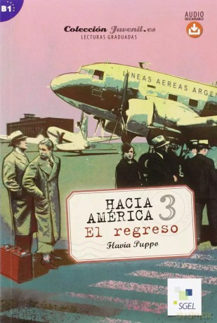 LH Hacia America 3 El regreso książka + CD audio B1 - Flavia Puppo [KSIĄŻKA]