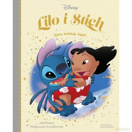 Lilo i Stich. Złota kolekcja bajek 63 - Małgorzata Strzałkowska [KSIĄŻKA]