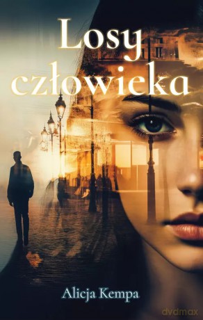 Losy człowieka - Kempa Alicja [KSIĄŻKA]