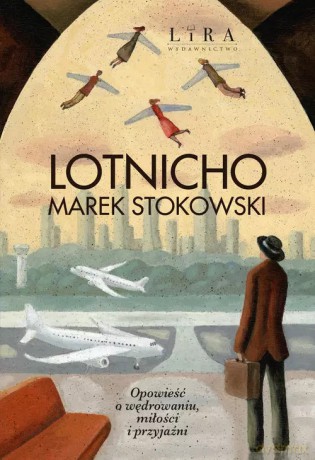 Lotnicho - Marek Stokowski [KSIĄŻKA]