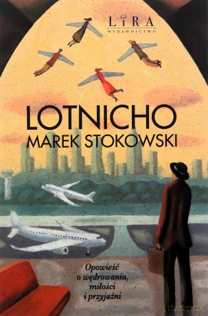 Lotnicho - Marek Stokowski [KSIĄŻKA]