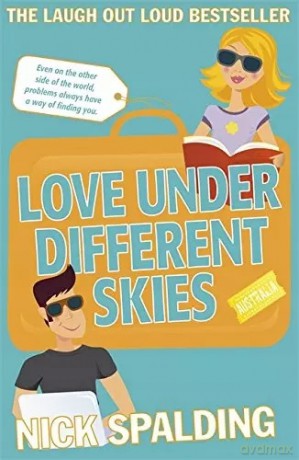 Love...Under Different Skies: Book 3 in the Love...Series - Spalding Nick [KSIĄŻKA]