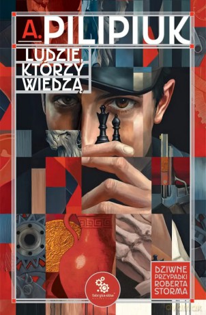 Ludzie, którzy wiedzą - Andrzej Pilipiuk [KSIĄŻKA]