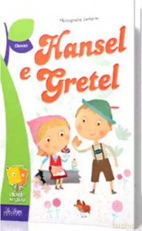 LW Hansel e Gretel - Mariagrazia Bertarini [KSIĄŻKA]