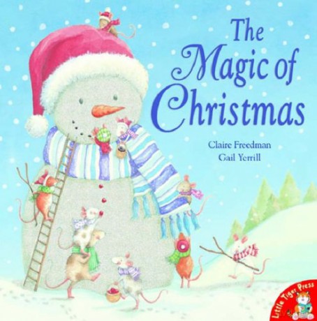 Magic of Christmas, The. Freedman, Claire. PB. Wydawnictwo Macmillan [KSIĄŻKA]
