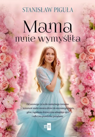 Mama mnie wymyśliła - Stanisław Piguła [KSIĄŻKA]