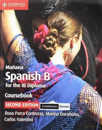 Manana: Spanish B for the IB Diploma PODRĘCZNIK [KSIĄŻKA]