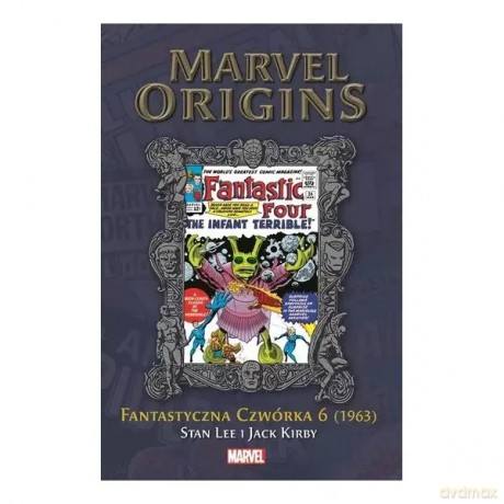 Marvel Origins 16. Fantastyczna czwórka 6 - Lee Stan, Kirby Jack [KOMIKS]