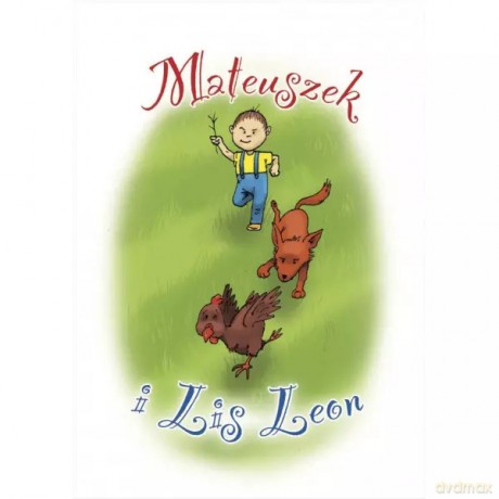 Mateuszek i lis Leon - Kubik Marek [KSIĄŻKA]