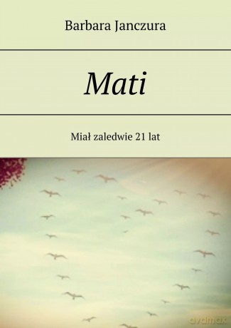 Mati - Barbara Janczura [KSIĄŻKA]