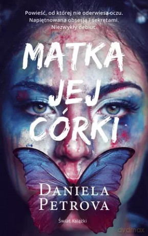 Matka jej córki (wydanie pocketowe) - Daniela Petrova [KSIĄŻKA]