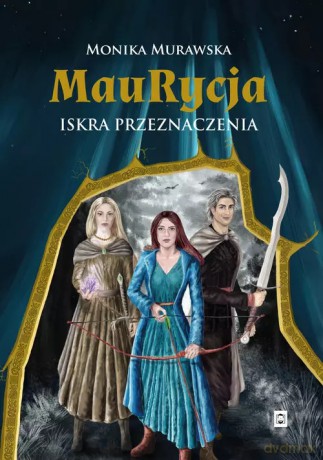 Maurycja - Murawska Monika [KSIĄŻKA]