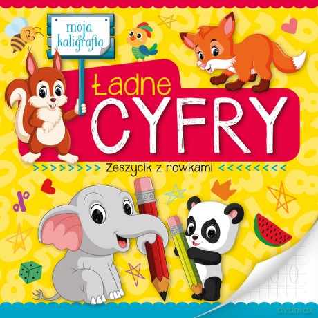 Moja kaligrafia. Ładne cyfry. Zeszycik z rowkami [KSIĄŻKA]