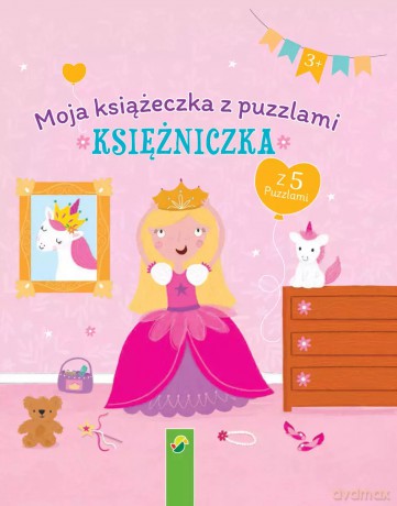 Moja książeczka z puzzlami. Księżniczka [KSIĄŻKA]