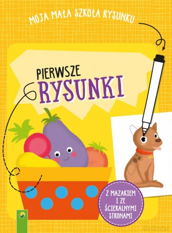 Moja mała szkoła rysunku. Pierwsze rysunki [KSIĄŻKA]