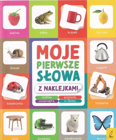 Moje pierwsze słowa z naklejkami [KSIĄŻKA]