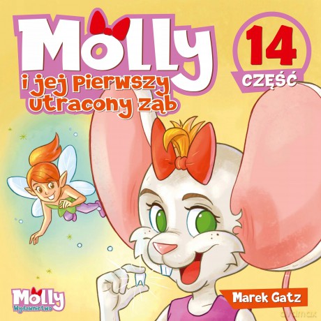 Molly i jej pierwszy utracony ząb część 14 - Gatz Marek [KSIĄŻKA]