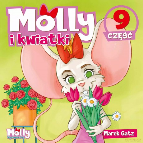 Molly i kwiatki część 9 - Gatz Marek [KSIĄŻKA]
