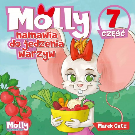 Molly namawia do jedzenia warzyw część 7 - Gatz Marek [KSIĄŻKA]