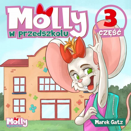 Molly w przedszkolu częś 3 - Gatz Marek [KSIĄŻKA]