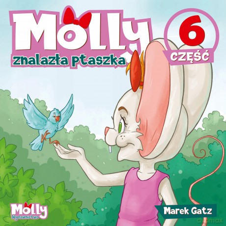 Molly znalazła ptaszka część 6 - Gatz Marek [KSIĄŻKA]