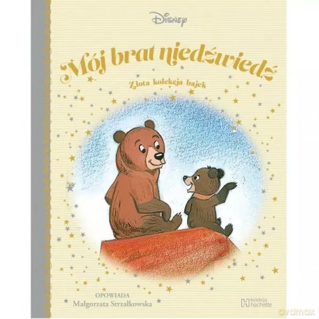 Mój brat niedźwiedź Złota Kolekcja Bajek 23 - Małgorzata Strzałkowska [KSIĄŻKA]