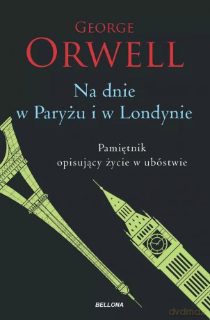 Na dnie w Paryżu i w Londynie (wydanie pocketowe) - George Orwell [KSIĄŻKA]