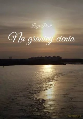 Na granicy cienia - Łucja Pecolt [KSIĄŻKA]